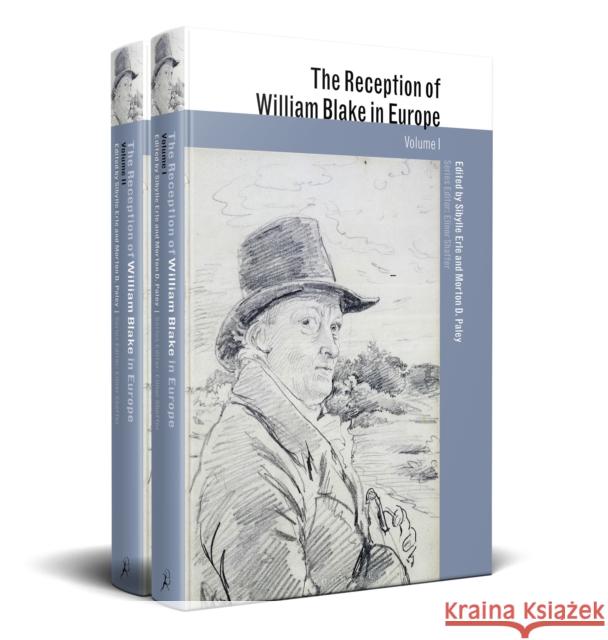 The Reception of William Blake in Europe Morton D. Paley Sibylle Erle Elinor Shaffer 9781472507457 Bloomsbury Academic - książka