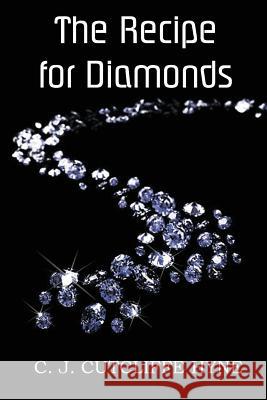 The Recipe for Diamonds John Cutcliffe Wright Hyne 9781483706207 Bottom of the Hill Publishing - książka