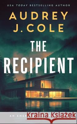 The Recipient Audrey Cole 9781737360742 Rainier Publishing - książka