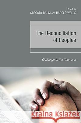 The Reconciliation of Peoples Baum, Gregory 9781606088005 Wipf & Stock Publishers - książka