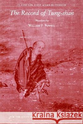 The Record of Tung-Shan William F. Powell William F. Powell Liang-Chieh 9780824810702 University of Hawaii Press - książka