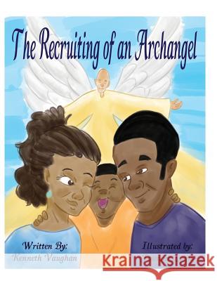 The Recruiting of an Arch Angel Jasmine Lewis Kenneth Vaughan 9781546644354 Createspace Independent Publishing Platform - książka