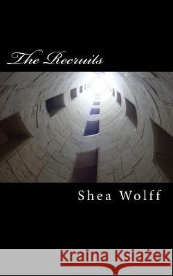 The Recruits: Rock River Series Book 2 Shea Wolff 9781500528430 Createspace Independent Publishing Platform - książka