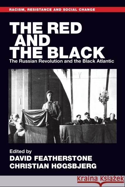 The Red and the Black: The Russian Revolution and the Black Atlantic  9781526166982 Manchester University Press - książka