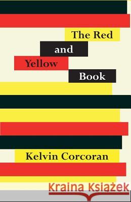 The Red and Yellow Book Kelvin Corcoran 9781848616349 Shearsman Books - książka