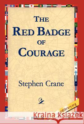 The Red Badge of Courage Stephen Crane 9781421806693 1st World Library - książka