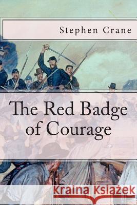 The Red Badge of Courage Stephen Crane 9781500531232 Createspace - książka