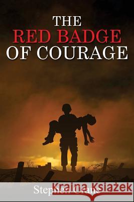 The Red Badge of Courage Stephen Crane 9781539518600 Createspace Independent Publishing Platform - książka