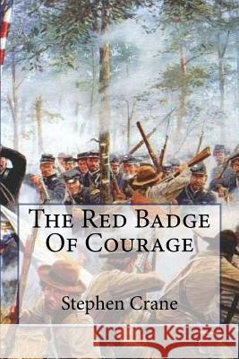 The Red Badge Of Courage Crane, Stephen 9781539534990 Createspace Independent Publishing Platform - książka