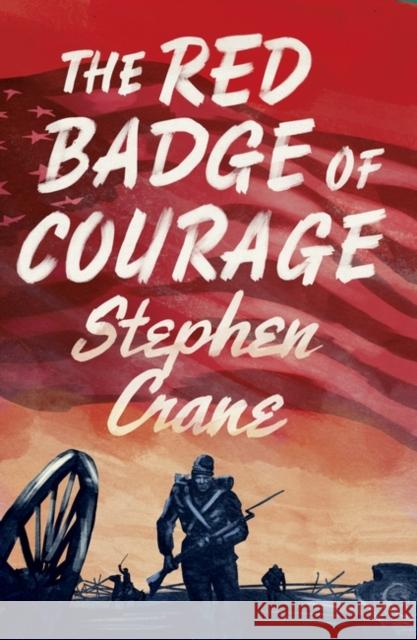 The Red Badge of Courage Stephen Crane 9781847498526 Alma Books Ltd - książka