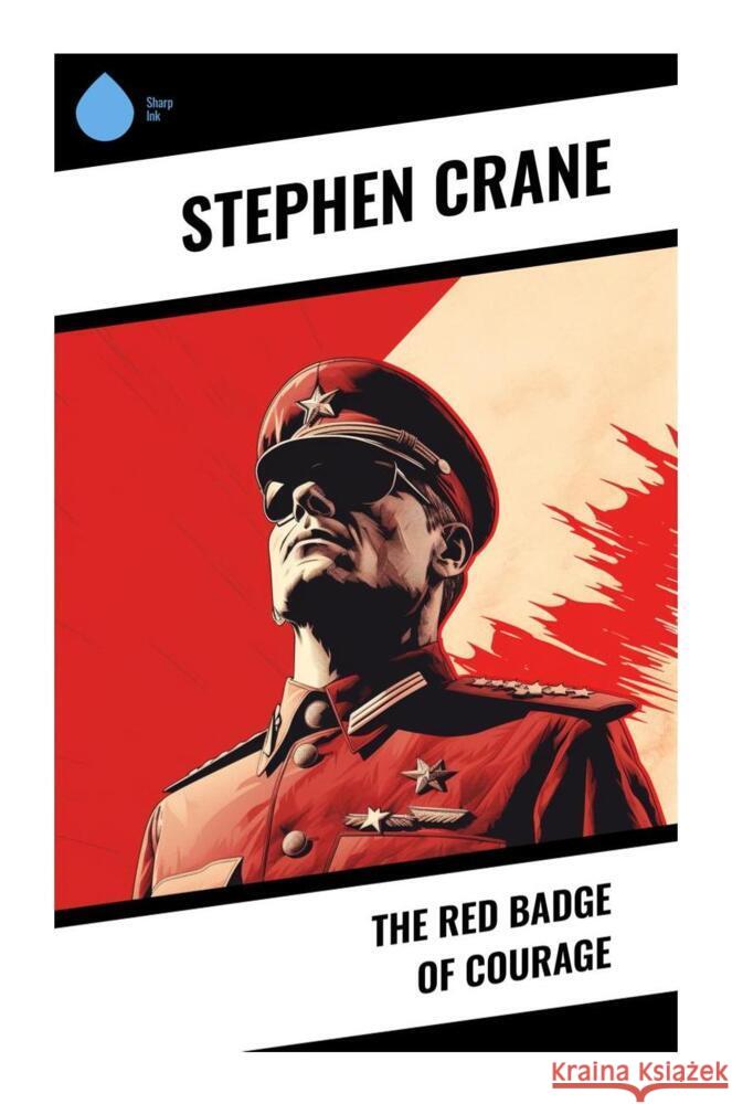 The Red Badge of Courage Crane, Stephen 9788028335441 Sharp Ink - książka