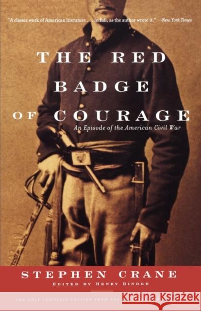 The Red Badge of Courage: An Episode of the American Civil War Crane, Stephen 9780393319545 W. W. Norton & Company - książka