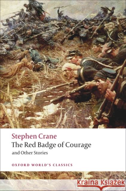 The Red Badge of Courage and Other Stories   9780199552542 Oxford University Press - książka