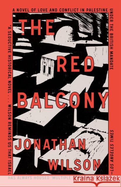 The Red Balcony: A Novel Jonathan Wilson 9780805212860 Schocken Books - książka