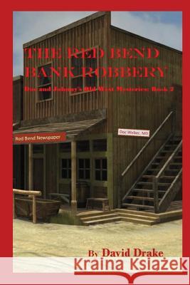 The Red Bend Bank Robbery Tom Gnagey David Drake 9781520591957 Independently Published - książka