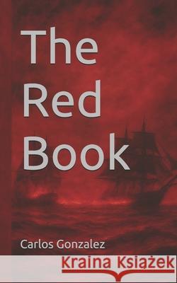 The Red Book Carlos Gonzalez 9788409789474 Carlos Gonzalez Ruiz - książka