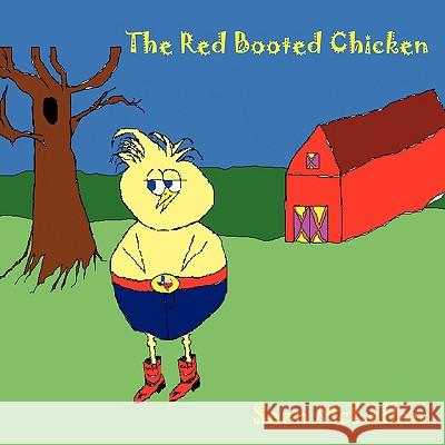 The Red Booted Chicken Sean McLellan 9781438956107 Authorhouse - książka