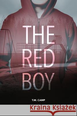 The Red Boy T M Camp 9780982560389 Aurohn Press - książka