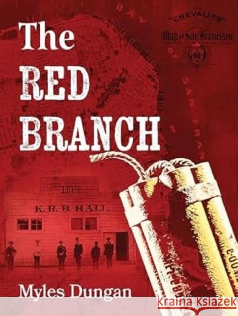 The Red Branch Myles Dungan 9798990767836 Etruscan Press - książka