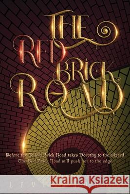 The Red Brick Road Levi Bronze 9780578862071 Leland Johnson - książka