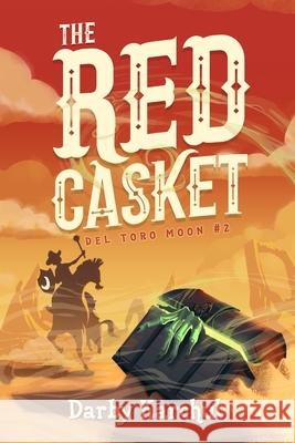 The Red Casket Darby Karchut 9781945654435 Owl Hollow Press, LLC - książka