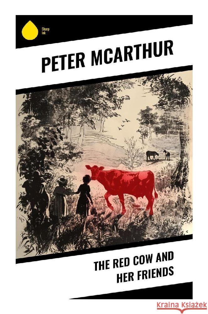 The Red Cow and Her Friends McArthur, Peter 9788028341596 Sharp Ink - książka