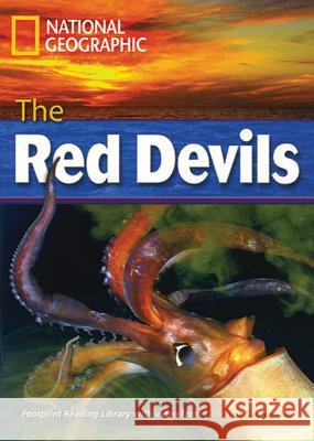 The Red Devils: Footprint Reading Library 8 Rob Waring (Okayama University) 9781424044450 Cengage Learning, Inc - książka