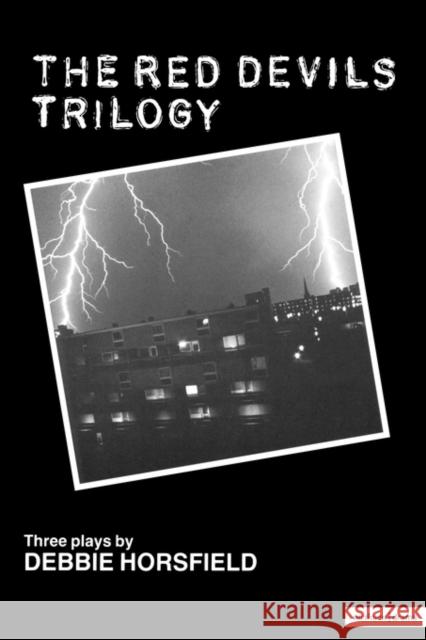 The Red Devils Trilogy Debbie Horsfield 9780413419002 Methuen - książka
