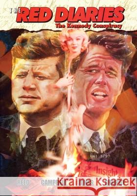 The Red Diaries: The Kennedy Conspiracy Gary Reed Laurence Campbell Larry Shuput 9781544607870 Caliber Comics - książka