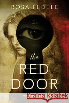 The Red Door Rosa Fedele 9781925666861 Moshpit Publishing - książka