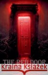 The Red Door Allinder, Logan 9798235891449 Logan Allinder