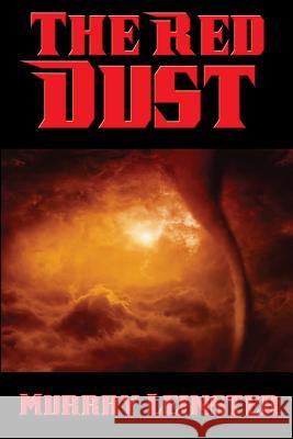 The Red Dust Murray Leinster 9781515405078 Positronic Publishing - książka