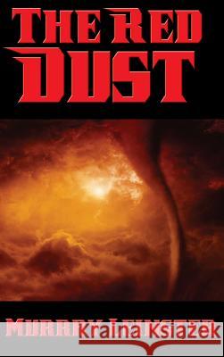 The Red Dust Murray Leinster 9781515421115 Positronic Publishing - książka