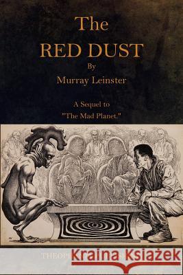 The Red Dust Murray Leinster 9781518652639 Createspace - książka