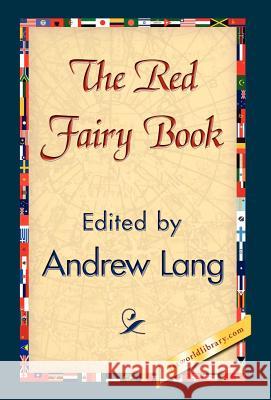 The Red Fairy Book Andrew Lang 9781421838267 1st World Library - książka