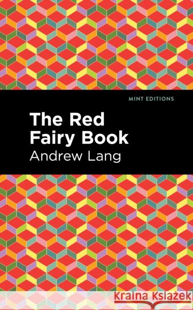 The Red Fairy Book Andrew Lang Mint Editions 9781513281575 Mint Editions - książka