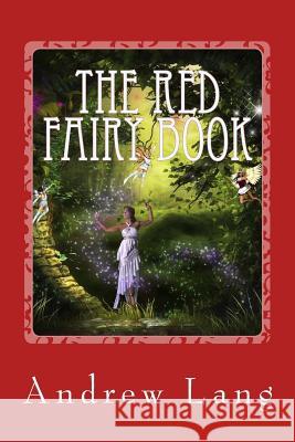 The Red Fairy Book Andrew Lang 9781542852050 Createspace Independent Publishing Platform - książka