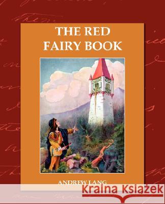 The Red Fairy Book Andrew Lang 9781605970509 Book Jungle - książka