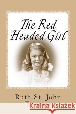 The Red Headed Girl Ruth St John Thomas 9780930893071 Coles-Cumberland Press International Incorpor - książka