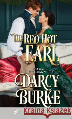 The Red Hot Earl Darcy Burke 9781944576684 Darcy E. Burke Publishing - książka