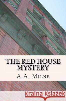 The Red House Mystery A. A. Milne Jennifer Ricks Jennifer Ricks 9781463672713 Createspace - książka