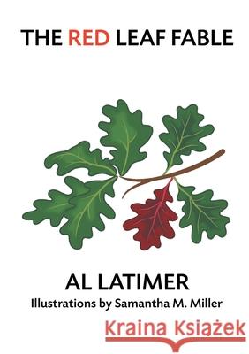 The Red Leaf Fable Latimer Al 9781952269295 Strategic Book Publishing & Rights Agency, LL - książka