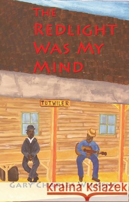 The Red Light Was My Mind: Stories / Poems Wilkens, Gary Charles 9781933896045 Texas A&M University Press - książka