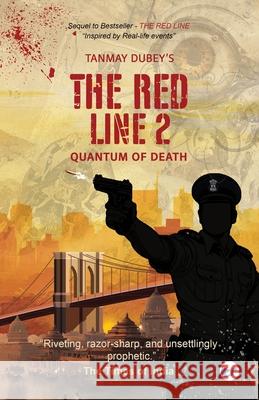 The Red Line - 2: Quantum of Death Tanmay Dubey 9789367075838 Clever Fox Publishing - książka