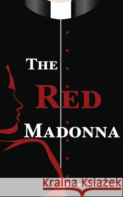 The Red Madonna Michael Shaughnessy 9781494484194 Createspace - książka