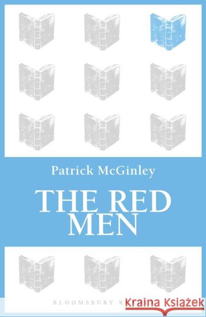 The Red Men Patrick McGinley 9781448209613 Turtleback Books - książka