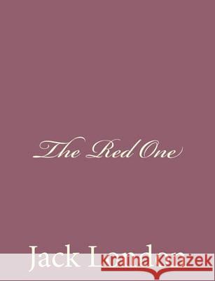 The Red One Jack London 9781494492083 Createspace - książka