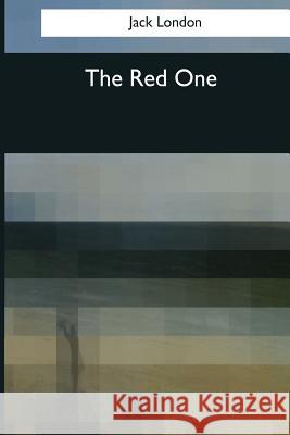 The Red One Jack London 9781545068342 Createspace Independent Publishing Platform - książka