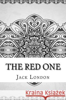 The Red One Jack London 9781729563762 Createspace Independent Publishing Platform - książka