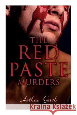 The Red Paste Murders: A Thrilling Mystery Arthur Gask 9788027342440 e-artnow - książka